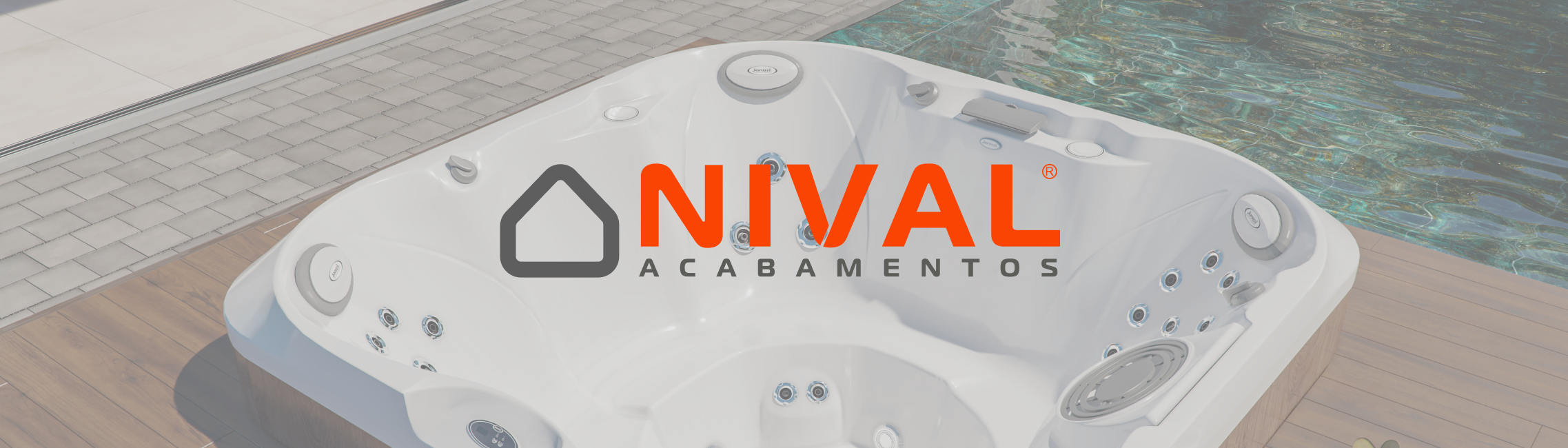 Jacuzzi l Nival Acabamentos